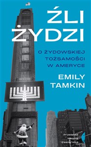 Źli Żydzi O żydowskiej tożsamości w Ameryce Bookshop