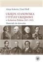 Urzędy, stanowiska i tytuły urzędowe w Królestwie Polskim (1815-1915). Materiały do słownika Polish Books Canada