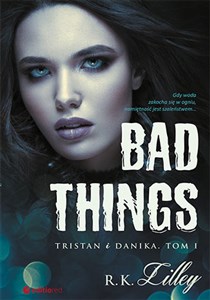 Bad Things Tristan i Danika Tom I in polish