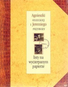 Listy na wyczerpanym papierze Agnieszki Osieckiej i Jeremiego Przybory + CD mp3 