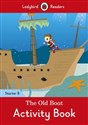 The Old Boat Activity Book Ladybird Readers Starter Level B  