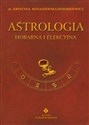 Astrologia horarna i elekcyjna - Krystyna Konaszewska-Rymarkiewicz
