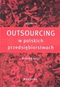 Outsourcing w polskich przedsiębiorstwach  