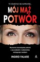 Mój mąż potwór - Ingrid Falaise 