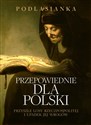 Przepowiednie dla Polski - Podlasianka