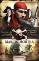 Karaibska krucjata 2 La Tumba de los Piratas - Marcin Mortka