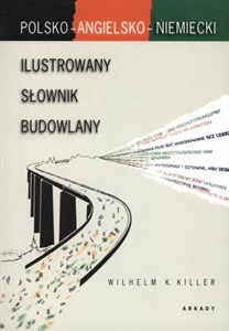 Ilustrowany słownik budowlany polsko-angielsko-niemiecki Polish bookstore