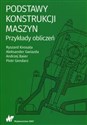 Podstawy konstrukcji maszyn Przykłady obliczeń Bookshop