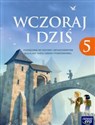 Wczoraj i dziś 5 Podręcznik do historii i społeczeństwa Szkoła podstawowa - Grzegorz Wojciechowski - Polish Bookstore USA