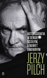Autobiografia w sensie ścisłym A nawet umownym Polish bookstore