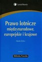 Prawo lotnicze międzynarodowe europejskie i krajowe  