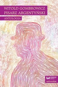 Witold Gombrowicz pisarz argentyński Antologia online polish bookstore
