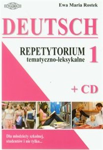 Deutsch 1 Repetytorium tematyczno-leksykalne z płytą CD Dla młodzieży szkolnej, studentów i nie tylko... polish usa