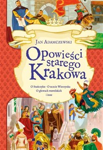 Opowieści starego Krakowa  