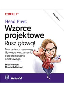 Wzorce projektowe Rusz głową! Tworzenie rozszerzalnego i łatwego w utrzymaniu oprogramowania obiektowego to buy in Canada