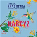 [Audiobook] Narcyz - Izabela M. Krasińska
