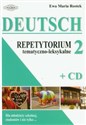 Deutsch 2 Repetytorium tematyczno-leksykalne z płytą CD Dla młodzieży szkolnej, studentów i nie tylko... polish usa