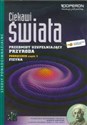 Ciekawi świata Przyroda Fizyka Część 1 Przedmiot uzupełniający Szkoła ponadgimnazjalna polish books in canada