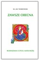 Zawsze Obecna - Jan Twardowski