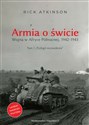 Armia o świcie Wojna w Afryce Północnej 1942-1943 - Rick Atkinson
