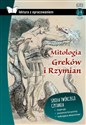 Mitologia Greków i Rzymian Lektura z opracowaniem - Opracowanie Zbiorowe