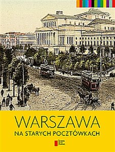 Warszawa na starych pocztówkach 