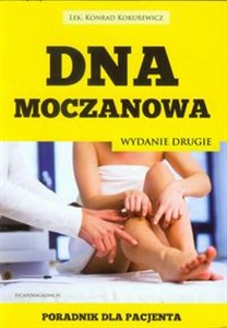 Dna moczanowa Poradnik dla pacjenta - Polish Bookstore USA
