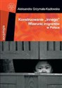 Konstruowanie innego Wizerunki imigrantów w Polsce Canada Bookstore