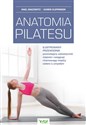 Anatomia pilatesu  - Rael Isacowitz, Karen Clippinger Polish Books Canada