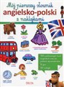 Mój pierwszy słownik angielsko-polski z naklejkami pl online bookstore
