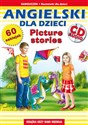 Angielski dla dzieci Picture stories Samouczek + rozmówki dla dzieci i płyta CD AUDIO - Katarzyna Piechocka-Empel
