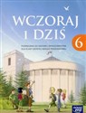 Wczoraj i dziś 6 Podręcznik do historii i społeczeństwa Szkoła podstawowa - Grzegorz Wojciechowski  