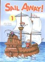 Sail Away 1 Pupil's Book + Goldilocks and the Three Bears Szkoła podstawowa - Jenny Dooley, Virginia Evans