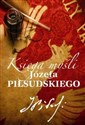 Księga myśli Józefa Piłsudskiego  