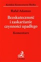 Bezskuteczność i zaskarżanie czynności upadłego Komentarz polish usa