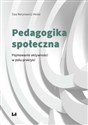 Pedagogika społeczna Pojmowanie aktywności w polu praktyki Polish Books Canada