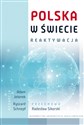 Polska w świecie Reaktywacja - Adam Jelonek, Ryszard Schnepf