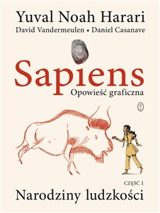 Sapiens. Opowieść graficzna Narodziny ludzkości. Tom 1 buy polish books in Usa