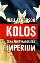 Kolos Cena Amerykańskiego Imperium Polish Books Canada