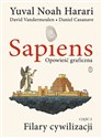 Sapiens. Opowieść graficzna Filary cywilizacji. Tom 2 