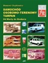 Samochód osobowo-terenowy Tarpan Od Warty do Honkera - Sławomir Drążkiewicz