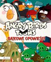 Angry Birds Toons Bajkowe opowieści  