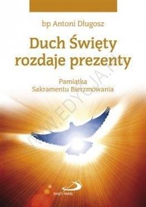 Duch Święty rozdaje prezenty. Pamiątka...gołębica Polish bookstore