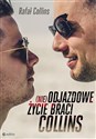 (nie)Odjazdowe życie braci Collins - Rafał Collins