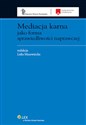 Mediacja karna jako forma sprawiedliwości naprawczej   