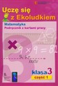 Uczę się z Ekoludkiem 3 matematyka podręcznik z kartami pracy część 1 Szkoła podstawowa in polish