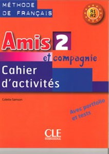 Amis et compagnie 2 Zeszyt ćwicze Canada Bookstore