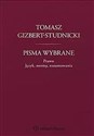 Tomasz Gizbert-Studnicki Pisma wybrane Prawo Język, normy, rozumowania Polish bookstore