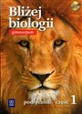 Bliżej biologii Część 1 Podręcznik Gimnazjum polish books in canada
