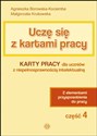 Uczę się z kartami pracy Część 4 Karty pracy dla uczniów z niepełnosprawnością intelektualną. Z elementami przysposobienia do pracy. - Agnieszka Borowska-Kociemba, Malgorzata Krukowska